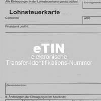 Übermittlung der Lohnsteuerbescheinigungen 2009: eTIN reicht